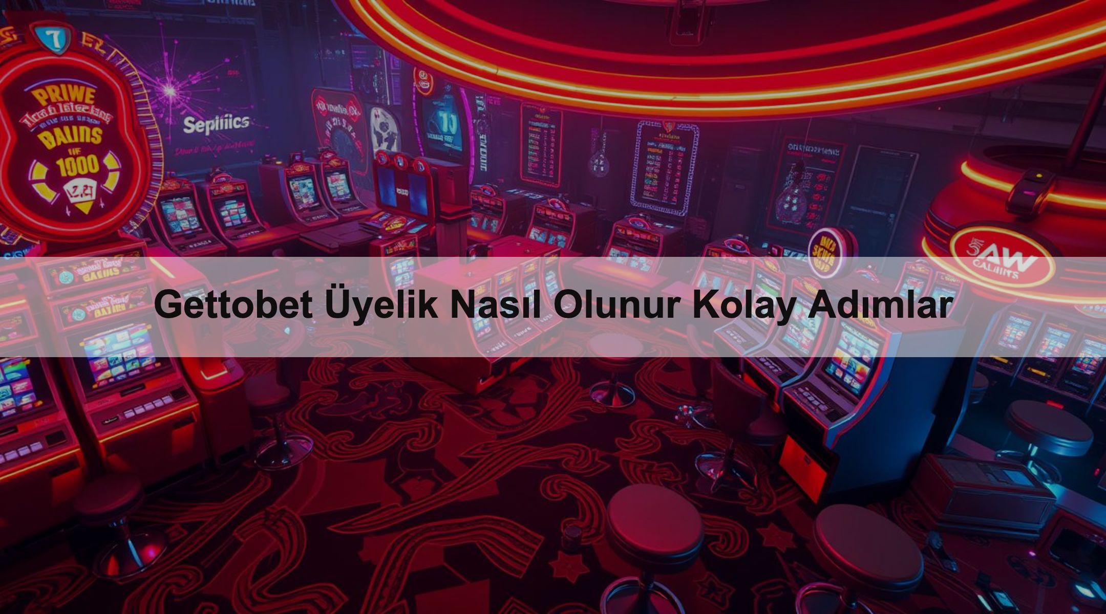 Gettobet Üyelik Nasıl Olunur Kolay Adımlar